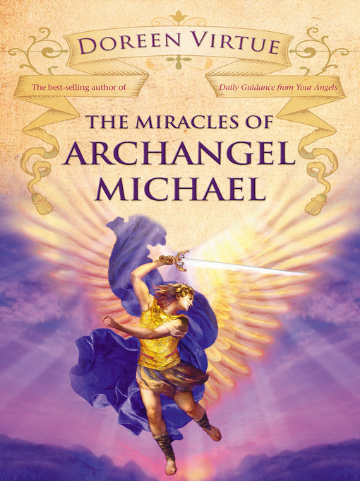 Title details for The Miracles of Archangel Michael by Doreen Virtue - Wait list
